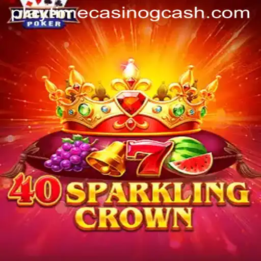 Explore the Excitement of 40SparklingCrown at Playtime Casino with GCash