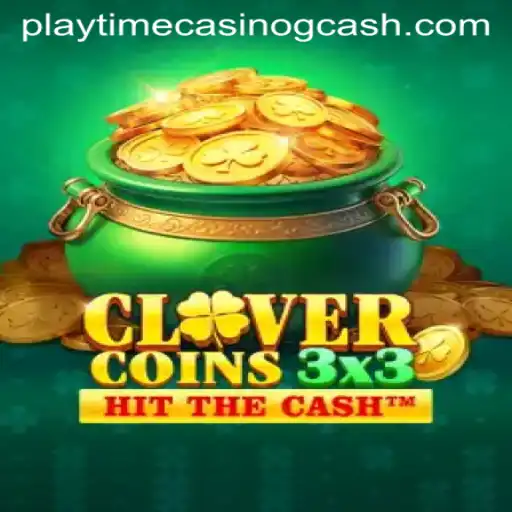 Exploring the Exciting World of Clovercoin3x3: The Latest Sensation in Playtime Casino with GCash Integration
