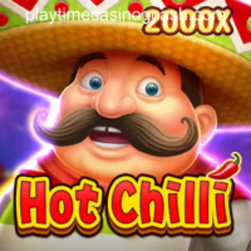 Exploring the Fiery Thrills of HotChilli: A Guide to Playing at Playtime Casino with GCash