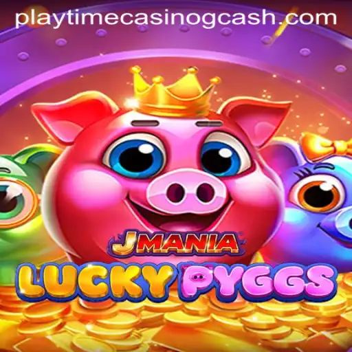 Discover the Exciting World of JManiaLuckyPyggs: A Playtime Casino GCash Adventure