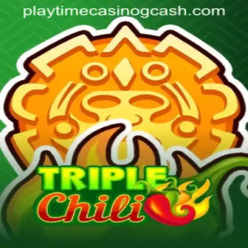 Exploring TripleChili: A New Dimension in Playtime Casino GCash Gaming