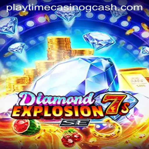 Unveiling DiamondExplosion7sSE: An Exciting Journey into the World of Playtime Casino with GCash