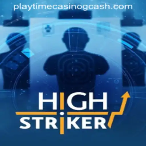 HighStriker: The Exciting World of Playtime Casino with GCash