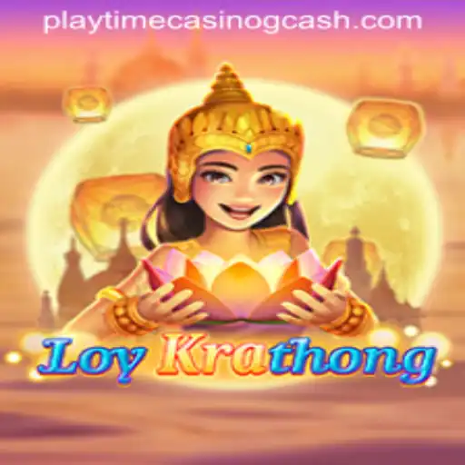 Exploring LoyKrathong and Its Innovative Integration with Playtime Casino GCash