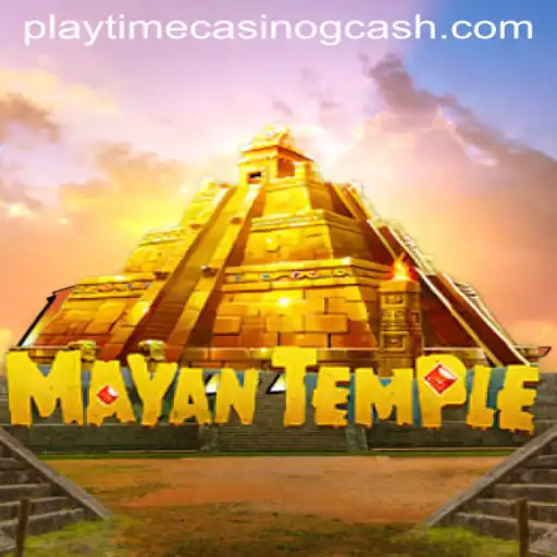 Explore the Adventure of MayanTemple and Discover the Thrills of Playtime Casino GCash