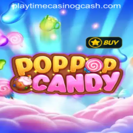 Dive into the Sweet World of POPPOPCANDY and the Exciting Realm of Playtime Casino Gcash