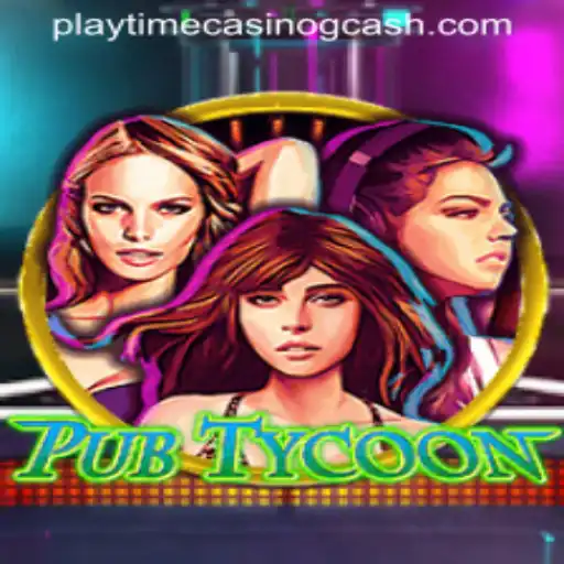Exploring PubTycoon: Dive Into the Exciting World of Virtual Playtime Casino with GCash Integration
