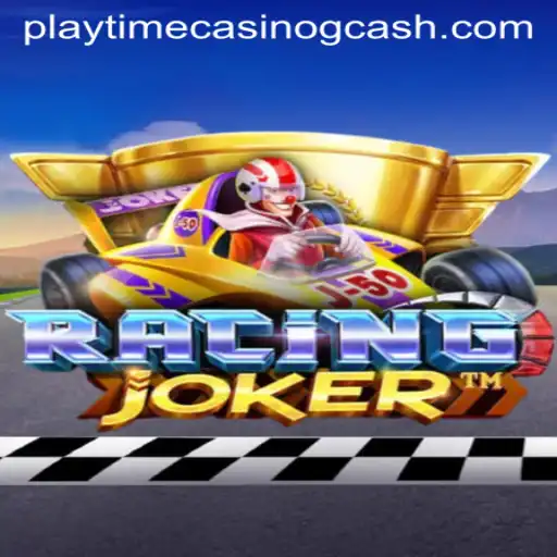 The Thrilling World of RacingJoker and Playtime Casino GCash