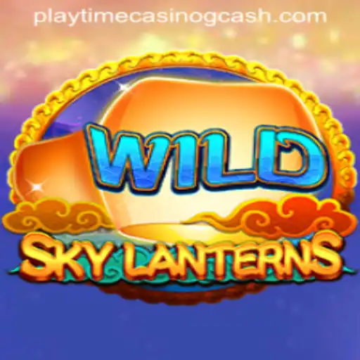 Explore SkyLanterns: A New Gaming Experience with Playtime Casino GCash