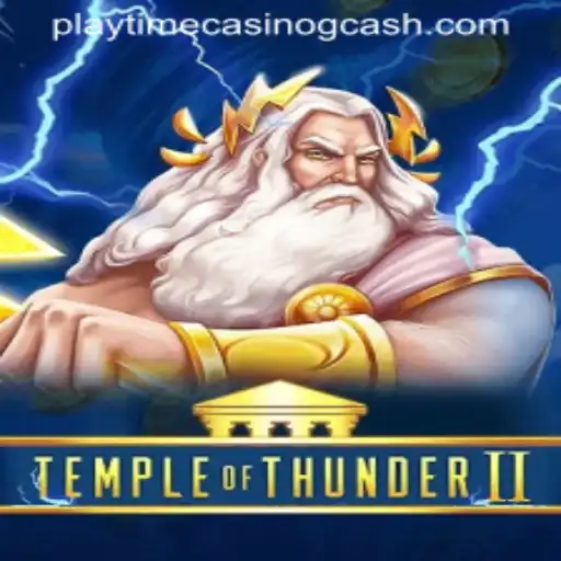 Temple of Thunder II: An Immersive Casino Experience with GCash Integration