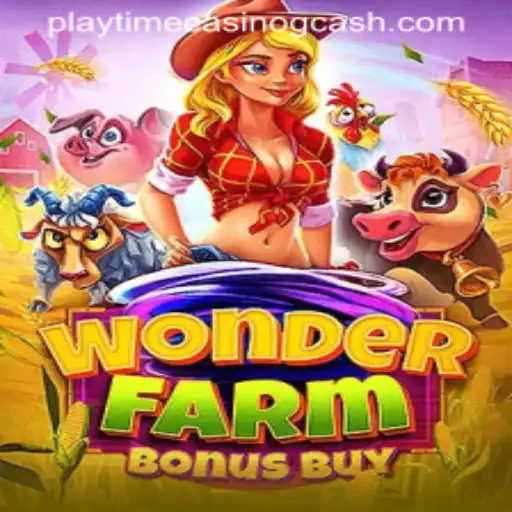 Exploring WonderFarmBonusBuy: A Fresh Addition to the Playtime Casino GCash Experience