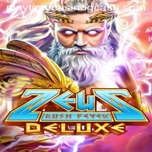 Experience the Thrill of ZeusRushFeverDeluxe: Your Gateway to Casino Playtime with GCash